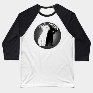 F Racism Baseball T-Shirt